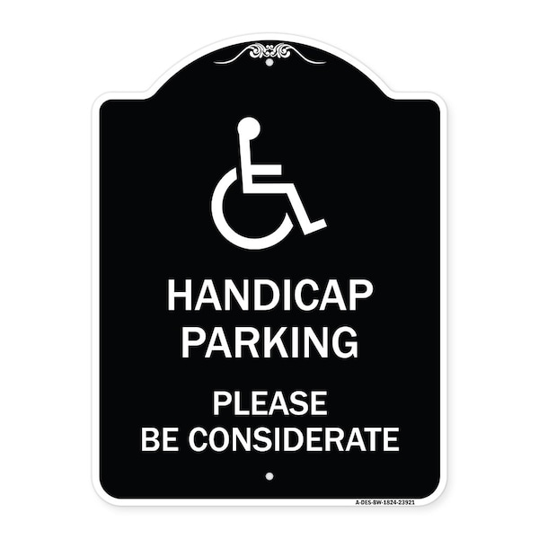 Signmission Handicap Parking Please Considerate Heavy-Gauge Aluminum Sign, 24" x 18", BW-1824-23921 A-DES-BW-1824-23921 - main
